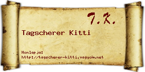 Tagscherer Kitti névjegykártya